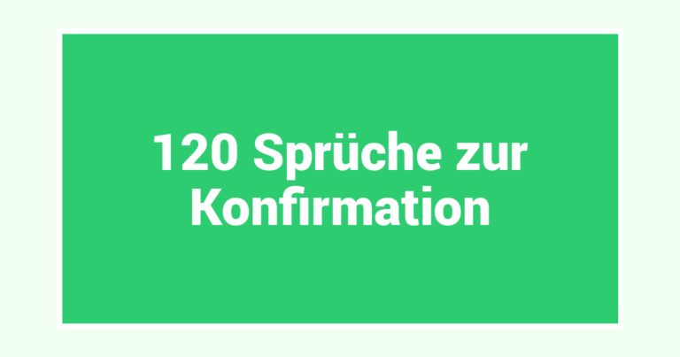120 Sprüche zur Konfirmation