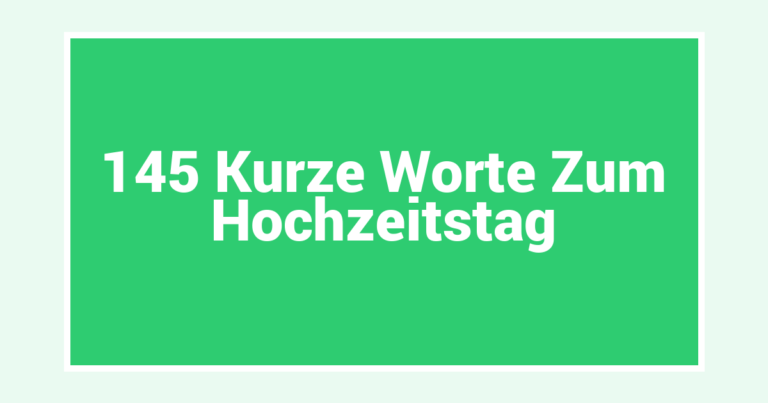 145 Kurze Worte Zum Hochzeitstag