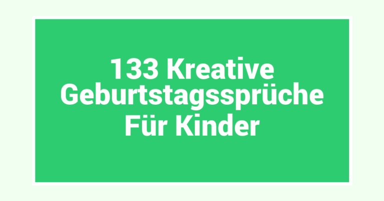 133 Kreative Geburtstagssprüche Für Kinder