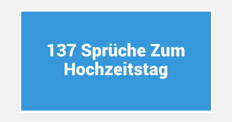 137 Sprüche Zum Hochzeitstag