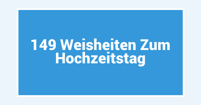 149 Weisheiten Zum Hochzeitstag