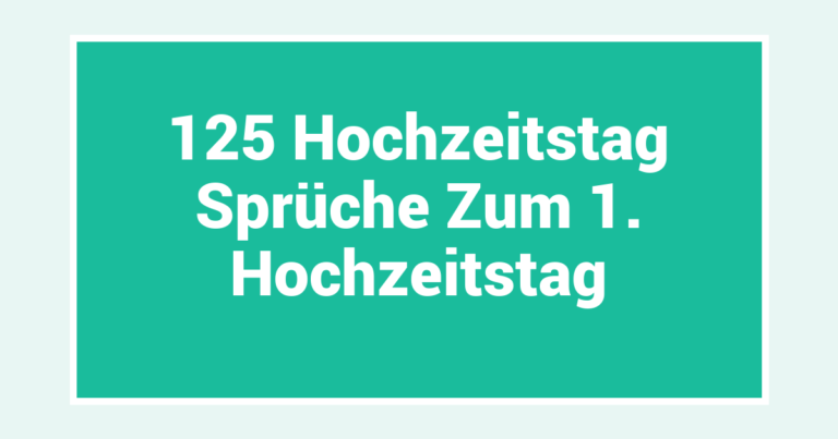 125 Hochzeitstag Sprüche Zum 1. Hochzeitstag