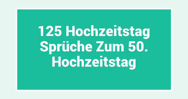 125 Hochzeitstag Sprüche Zum 50. Hochzeitstag