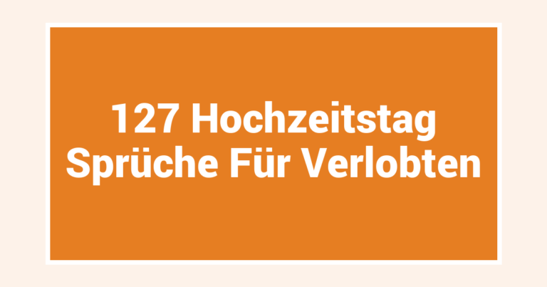 127 Hochzeitstag Sprüche Für Verlobten