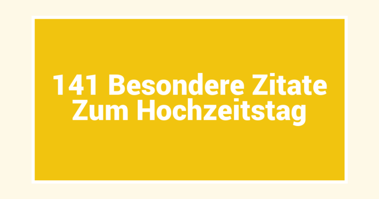 141 Besondere Zitate Zum Hochzeitstag