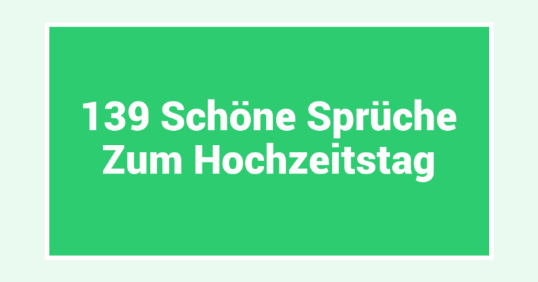 139 Schöne Sprüche Zum Hochzeitstag