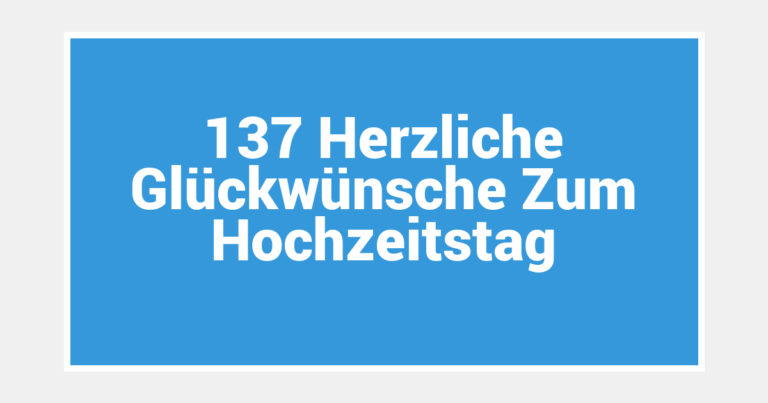137 Herzliche Glückwünsche Zum Hochzeitstag
