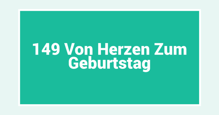 149 Von Herzen Zum Geburtstag